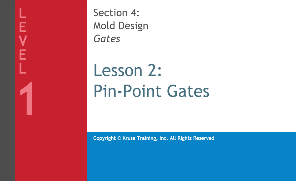 Mold Design Pin-Point Gates Play Screen