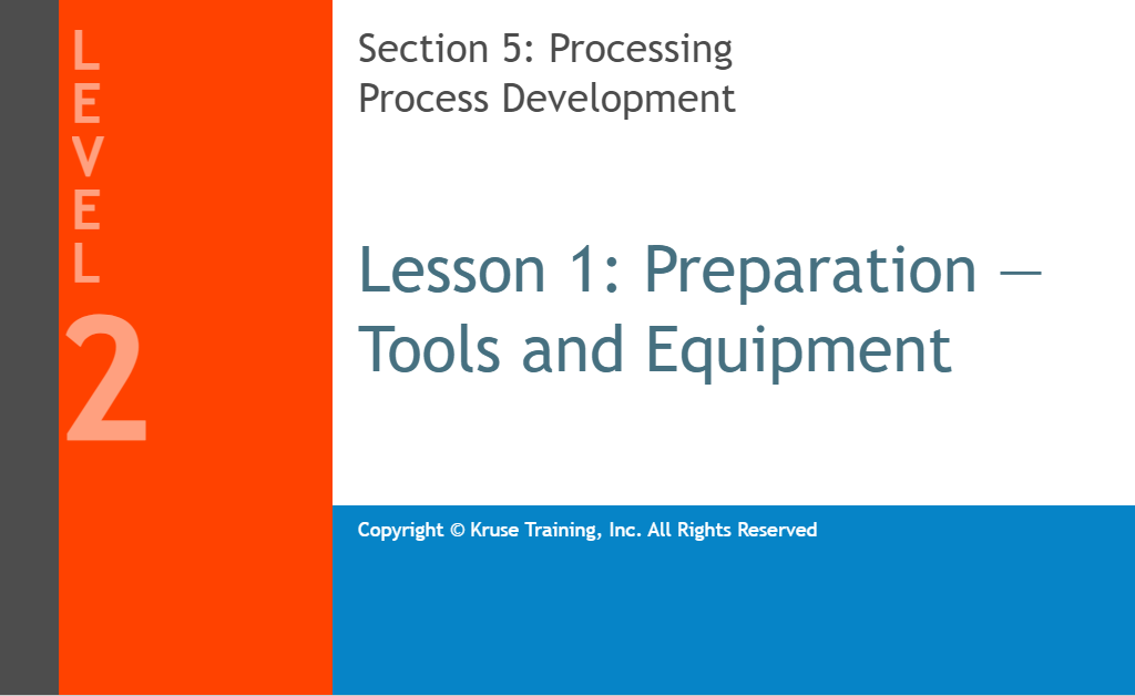 Process Preparation - Tools and Equipment